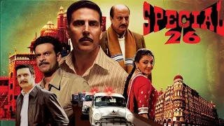 Special 26 Movie facts starring Akshay Kumar | Manoj Bajpayee | Kajal Aggarwal