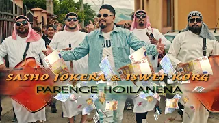 Sasho Jokera & Iswet Korg - PARENGE HOILANENA 2024