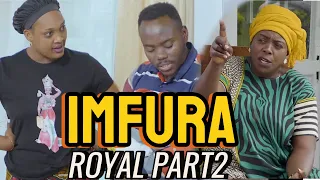 SERIE - IMFURA ROYAL  PART 2