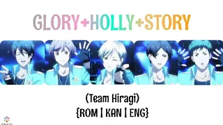 [STARMYU] GLORY+HOLLY+STORY ~Team Hiragi~ (ENG Lyrics)