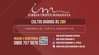 25/01/2022 - [CULTO 20H] - Igreja Cristã Maranata - "A Cura da Alma do Homem" - Terça.