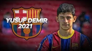 Yusuf Demir - Welcome To Barcelona -B 2021ᴴᴰ