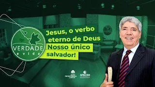 0807 - Jesus, o verbo eterno de Deus