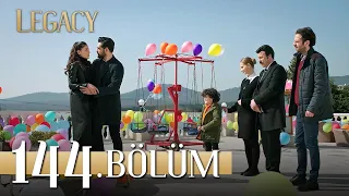 Emanet 144. Bölüm | Legacy Episode 144