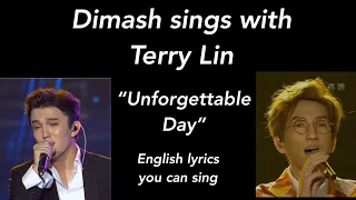 English lyrics for “Unforgettable Day,” Sung by Dimash Kudaibergen and Terry Lin