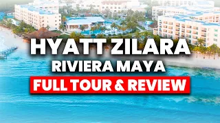 NEW | Hyatt Zilara Riviera Maya All-Inclusive Resort | (HONEST Review & Tour)