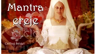 A MANTRA Ereje ... Chattra Chakkra Vartee * Guru Ram Das * Ra Ma Da Sa * Univerzum Szíve ॐ