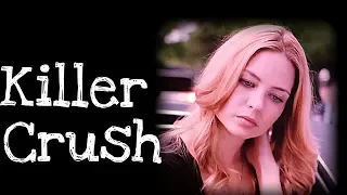 "Killer Crush," ANYONE KNOW THIS Song: Artist:?