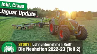 Lohnunternehmen Reiff: Neuheiten- und Newsupdate 2022-23 | Teil 2 (Häcksler, Mähdrescher, Traktoren)