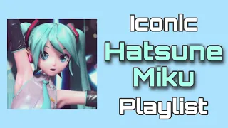 Iconic Hatsune Miku Playlist