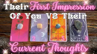 Their First Impression VS How They See You Now 🤔💭🥹 + Free Extended | In-Depth Timeless Tarot
