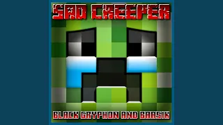 Sad Creeper