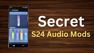Secret Hidden Audio Mod For Your Samsung Galaxy (S24 Ultra, Z Fold 5, etc)