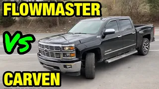 Chevy Silverado 1500 5.3L V8: CARVEN TR SERIES Vs FLOWMASTER SUPER 10!