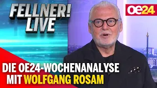 FELLNER! LIVE: Die oe24.TV-Wochenanalyse mit Wolfgang Rosam