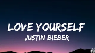 Justin Bieber - Love Yourself (Lyrics)