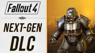 The Fallout 4 Next-Gen Update Added New DLC!