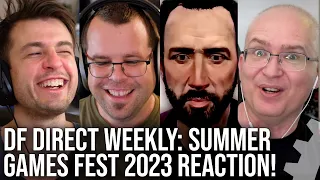 DF Direct Weekly #115: Summer Game Fest 2023 - Hit or Miss? An Unreal Extravaganza