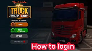 How to login in Truck Simulator Ultimate