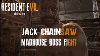 Resident Evil 7 Jack Baker Boss Fight Chainsaw Madhouse Difficulty (No Commentary)