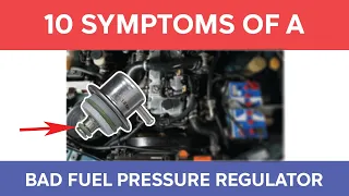 10 Symptoms of a Bad Fuel Pressure Regulator