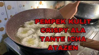 Pempek Kulit Crispy Ala tante icha atazen