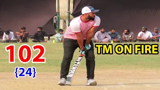 102 RUNS NEED 24 BALLS || TM ON FIRE || TAMOUR MIRZA VS AHMED DANIYAL