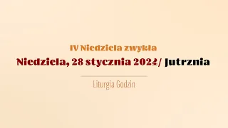#Jutrznia | 28 stycznia 2024