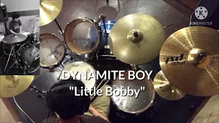 DYNAMITE BOYの"Little Bobby"を叩いてみた