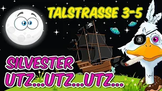 TALSTRASSE 3-5 - Silvester / Neujahrs Utz..Utz..Utz.. 2020/2021