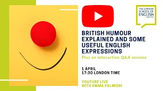 British humour explained & some useful English expressions