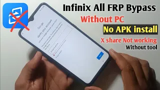 infinix smart 7 frp bypass app not installed | x6515 frp bypass android 12 |  xshare not works NO PC