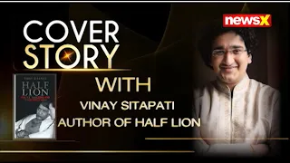 Vinay Sitapati Author of Half Lion | Cover Story with Priya Sahgal | NewsX