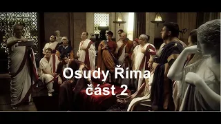 Osudy Říma 2 část - The Destiny of Rome part 2 [česky]