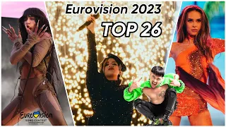 EUROVISION 2023 🇺🇦 Grand Final TOP 26