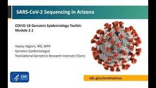 Module 2.1 - SARS-CoV-2 sequencing in Arizona