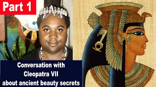 CONVERSATION WITH CLEOPATRA ABOUT ANCIENT EGYPTIAN BEAUTY SECRETS PART 1 [LAMARR TOWNSEND TAROT]