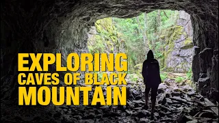 Exploring - Episode 11 - Caves of Black Mountain
