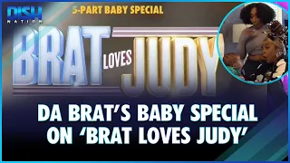 Da Brat's Baby Special on 'Brat Loves Judy!'