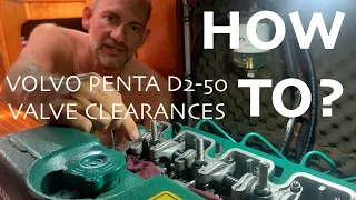 How to set Volvo Penta D2-50 Valve Clearances EP101