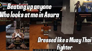 Beating up anyone who looks at me in asura… (dressed as a Muay Thai fighter)