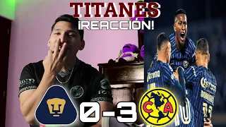 PUMAS VS AMÉRICA REACCIÓN CON BAILE INCLUÍDO | EN SU CASA Y CON SU GENTE... SE LES GOLEA HIJOS