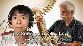 The Science of Seating with Dr. Stuart McGill