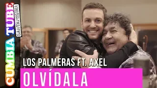 Los Palmeras con Axel - Olvídala