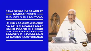 Timeless Wisdom | Homily | Tapat na Pagibig | 5th Sun of Easter | Fr Enrico Gonzales OP