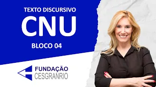 Aula de Redação Discursiva para o CNU - Bloco 04 | CESGRANRIO - Prof.ª Flávia Rita