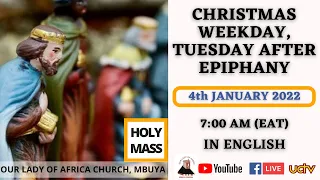 Mbuya Daily TV Mass Online | Tuesday 4th January, 2022.  07:00am (EAT) in English | Holy Mass