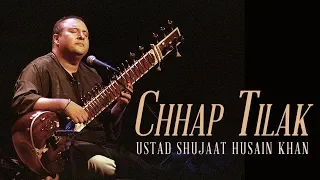 Chhap Tilak | Ustad Shujaat Husain Khan | Unforgettable Sufis