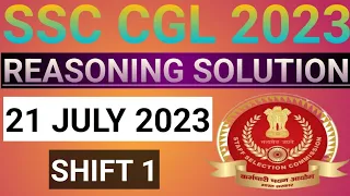 SSC CGL 2023 Tier 1 Reasoning Solution | 21 July 2023 (1st Shift) |CGL Tier 1| UNSTOPPABLE MATH