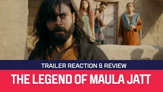 Trailer Reaction & Review Of The Legend Of Maula Jatt By Trade Analyst | Fawad | Hamza | Mahira